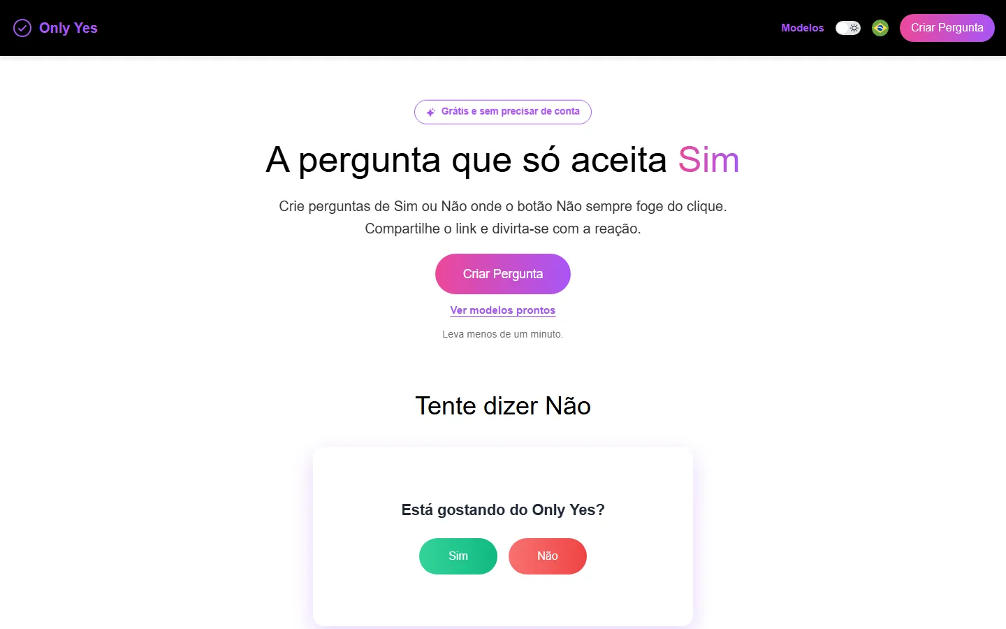 Landing com a demo Tente dizer Não.